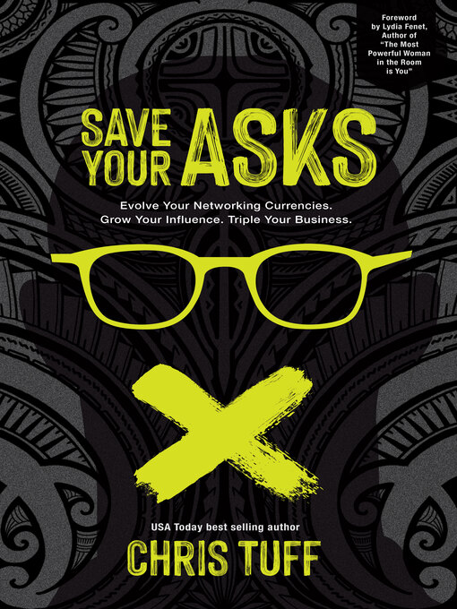 Title details for Save Your Asks by Chris Tuff - Available